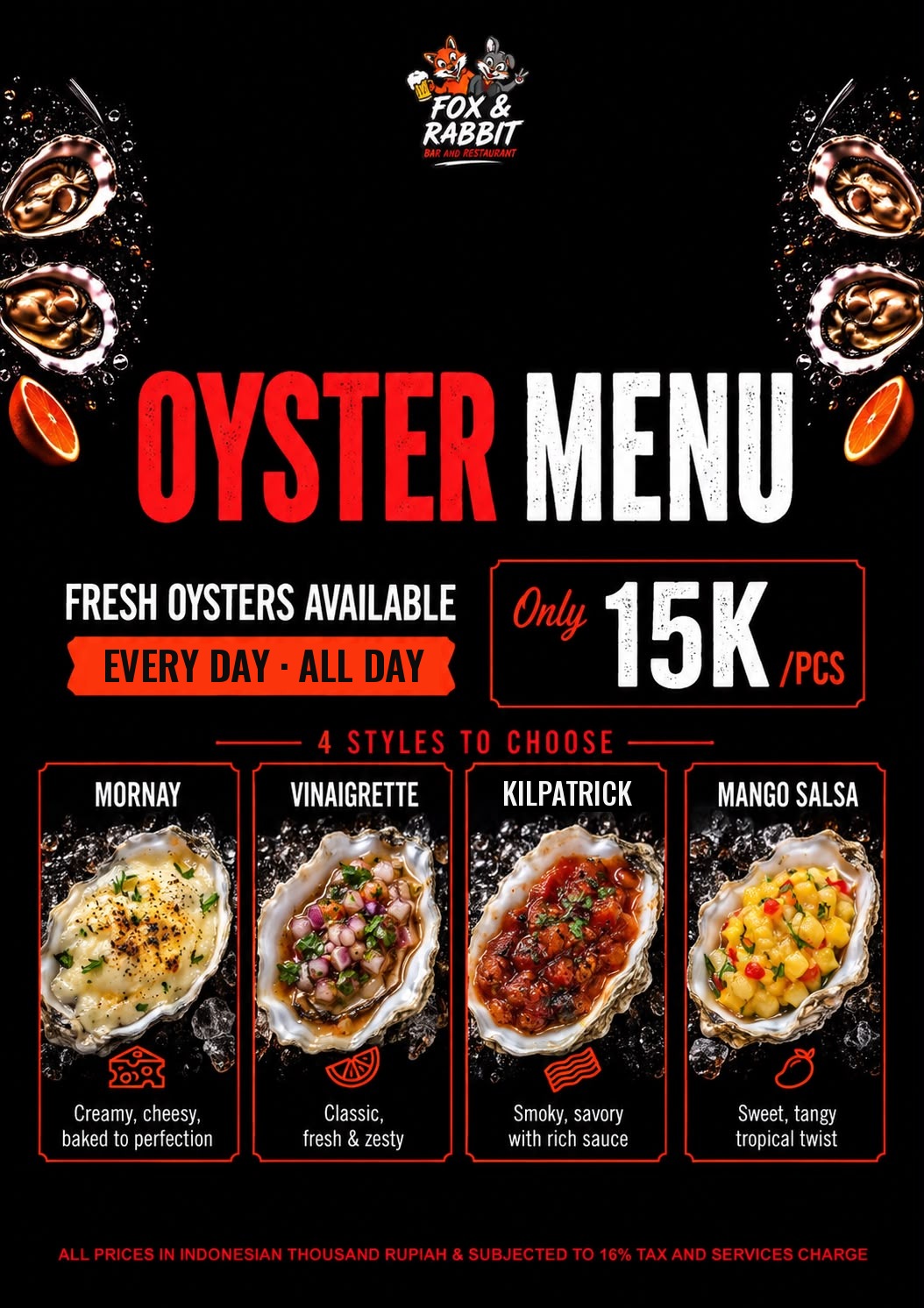 Fox & Rabbit oyster menu: fresh oysters 15K per piece, every day, all day